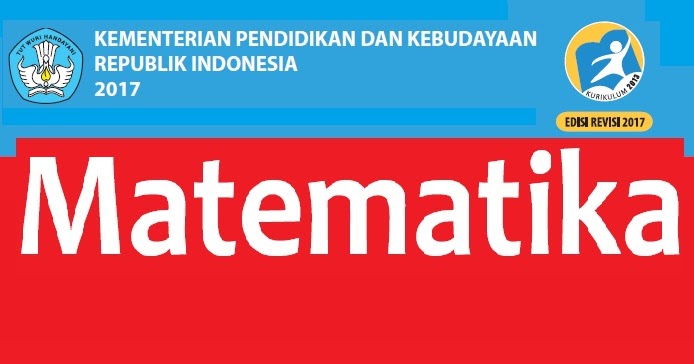 Buku Matematika Smp Sma Dan Smk Kurikulum 2013 Revisi 2017 Madematika
