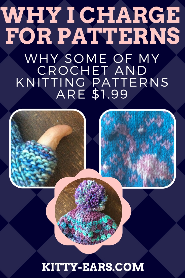Kitty Adventures Why I charge for some patterns