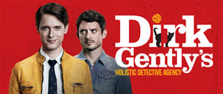 Dirk Gently, Détective holistique, BBC America puis Netflix, 1 saison de 8 épisodes Dirk Gently, Détective holistique, BBC America puis Netflix, 1 saison de 8 épisodes