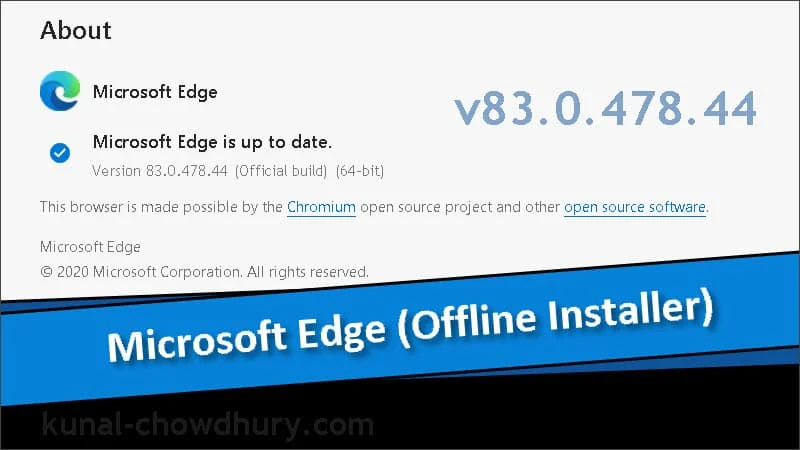 Microsoft Edge offline installer version 83.0.478.44 (stable) is now available for download Microsoft Edge offline installer version 83.0.478.44 (stable) is now available for download