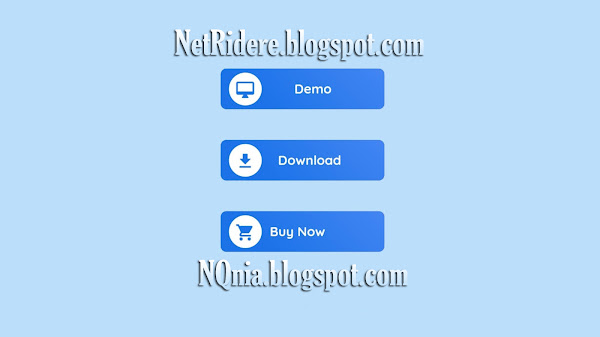 How to Make Cool Download , Demo and Buy Now Buttons on the NQnia style Blogger