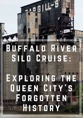 Take A Buffalo River Silo Cruise: Exploring the Queen City's Forgotten History