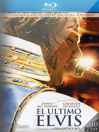 El último Elvis (2012) 720p BDRip Audio Latino (Drama)