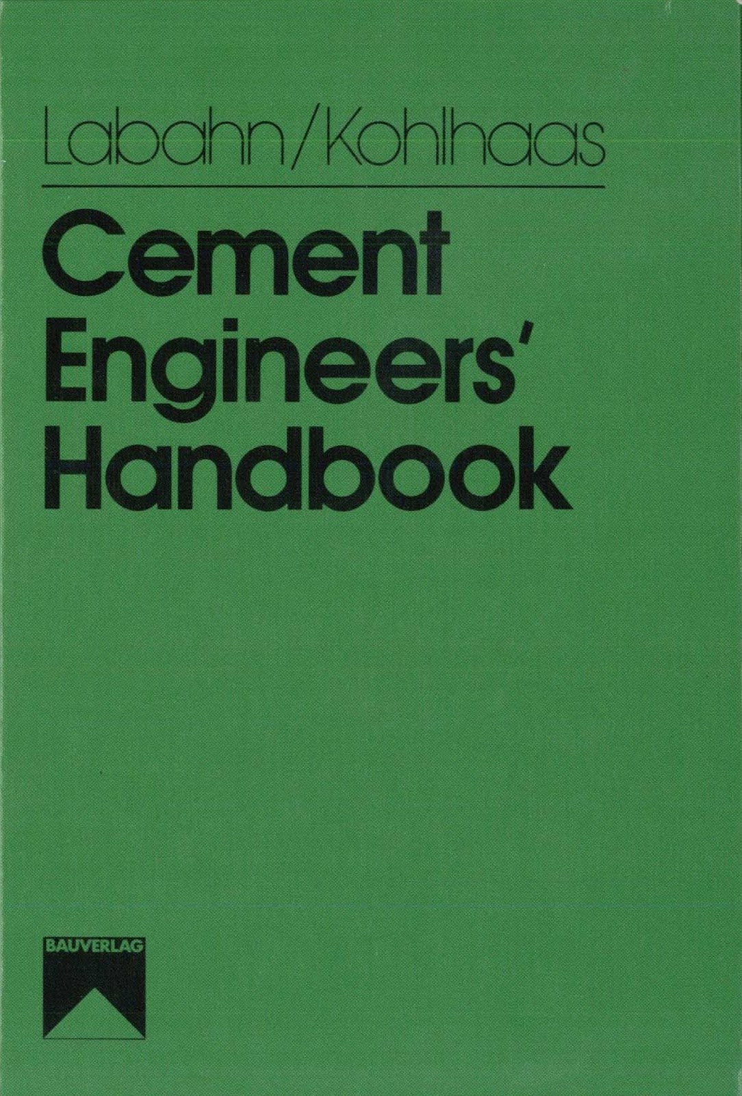 Engineering Library Ebooks: Cement Engineers Handbook, 4th Edition