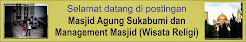 Masjid Agung Sukabumi dan Management Masjid