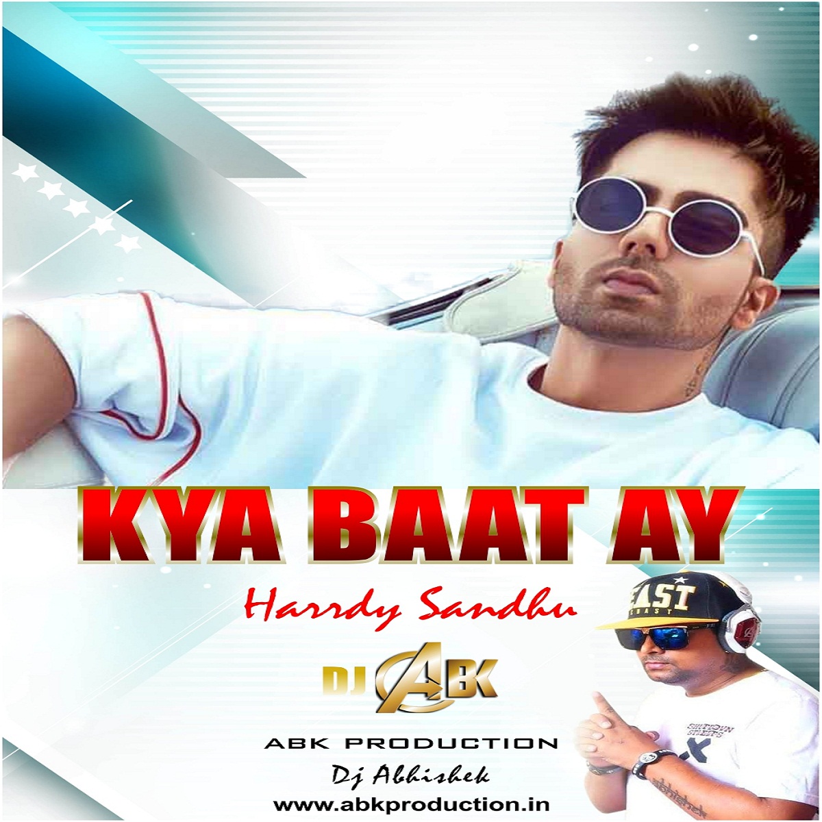 Kya Baat Hai ( Hardy Sandhu ) Abk Production Indian Dj Remix IDR