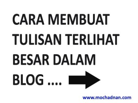 Membuat Tulisan Dalam Blog Membesar Membuat Tulisan Dalam Blog Membesar