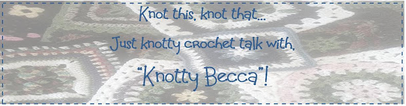 Knot this or that just crochet with Knotty Becca.