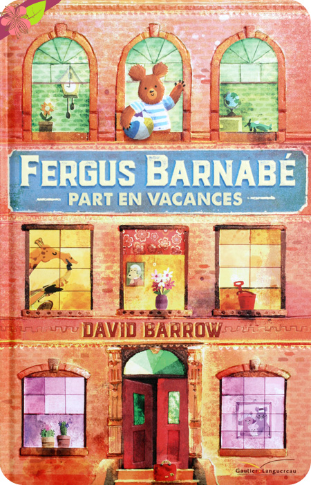Fergus Barnabé part en vacances de David Barrow - Gautier Languereau