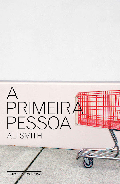A primeira pessoa - Ali Smith