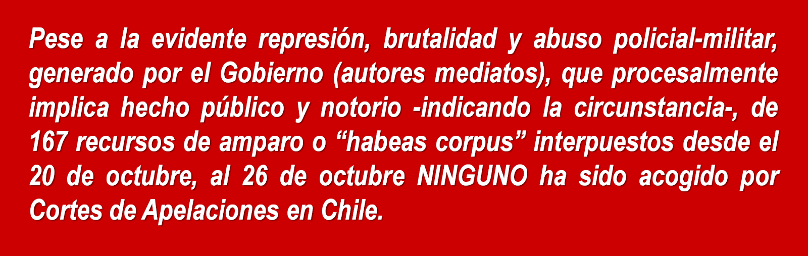 Justicia en Chile en octubre de 2019. Inutilidad del "Habeas Corpus".