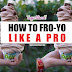 GUIDE | How To FRO-YO Like A Pro @ Yogurtland