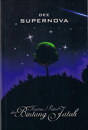 Supernova 1 - Ksatria, Puteri dan Bintang Jatuh