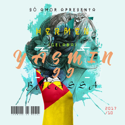 Hermen Bacassa - Yasmin 99 (Kizomba) 2017 | Download