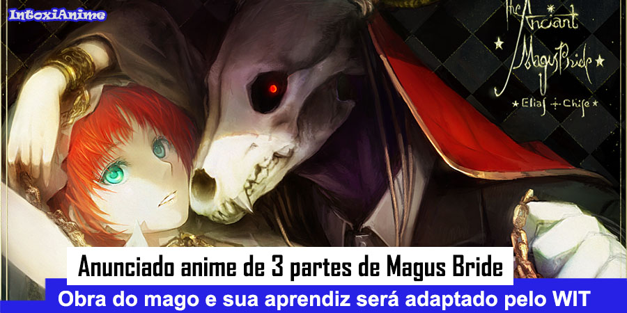 The Ancient Magus Bride: Animê em novo estúdio é anunciado