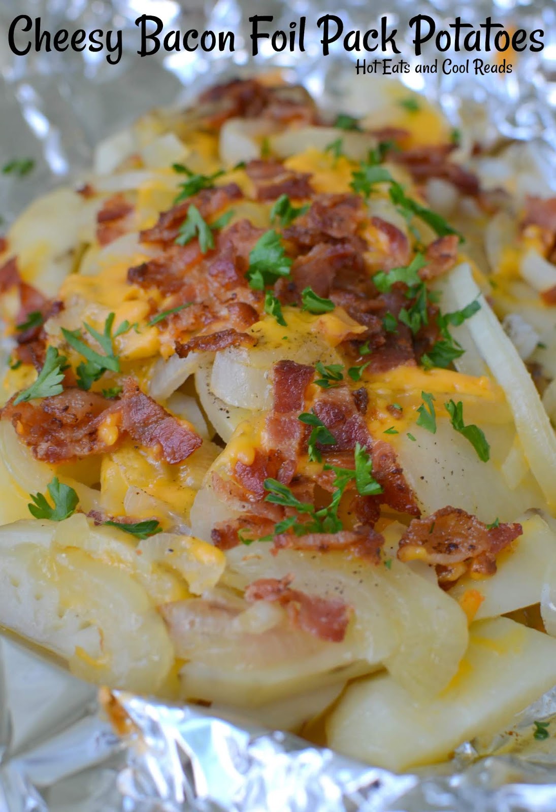Grill or Oven Cheesy Bacon Foil Pack Potatoes Recipe