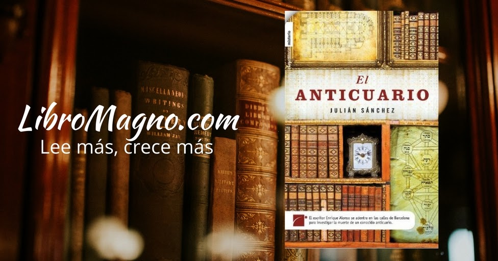 [Reseña] El Anticuario Julián Sánchez