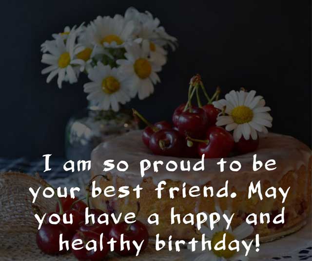 happy birthday friend 22 birthday wishes for friend and birthday wishes for best friend