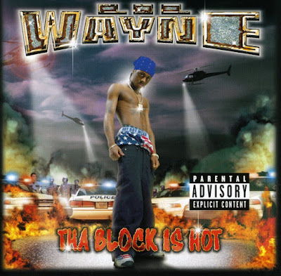 Lil Wayne, first album, Tha Block is Hot, The Block is Hot, 1999, fuck tha world, young