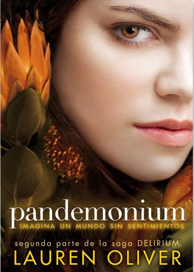 Pandemonium by Lauren Oliver Pandemonium by Lauren Oliver