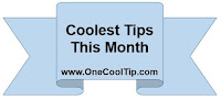 Coolest Tips This Month - One Cool Tip