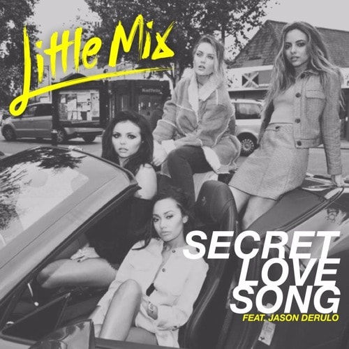 Terjemahan Lirik Lagu Secret Love Song Little Mix ft Terjemahan Lirik Lagu Secret Love Song Little Mix ft