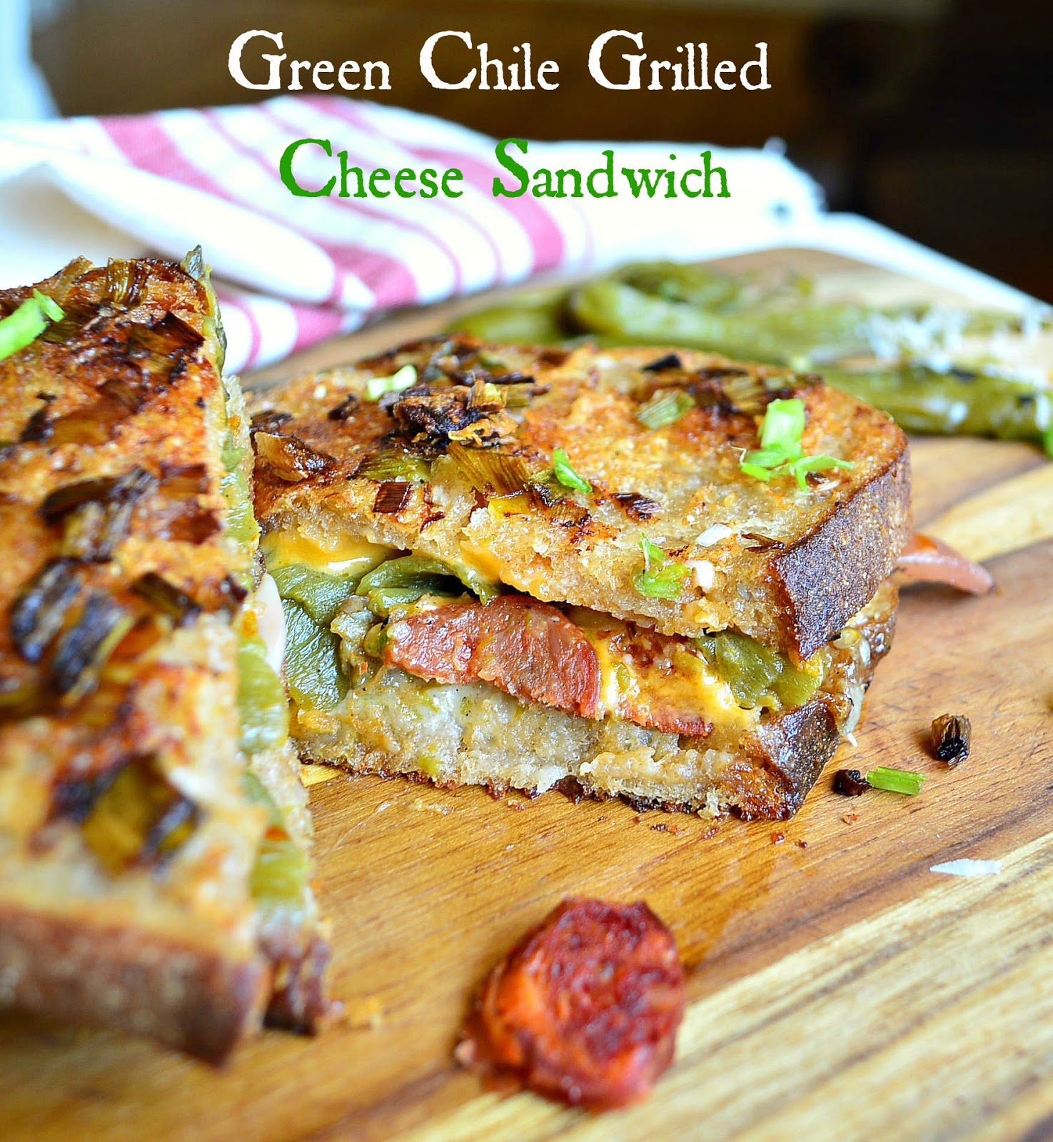 This is How I Cook Green Chile Grilled Cheese Sandwich
