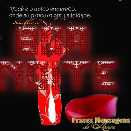 FRASES, MENSAGENS DE BOA NOITE. PARTILHANDO AMOR.