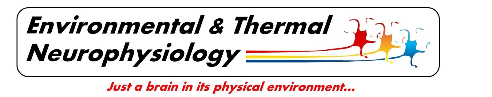Environmental Thermal Neurophysiology