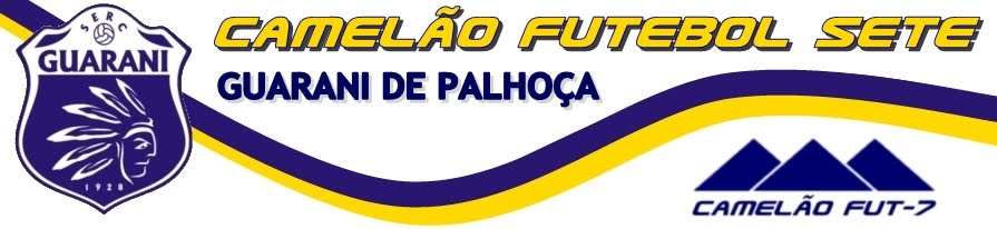 Camelão Futebol Sete - Guarani de Palhoça