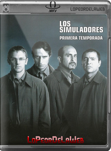 Los Simuladores T1 - Serie Argentina - TvRip [Mega]