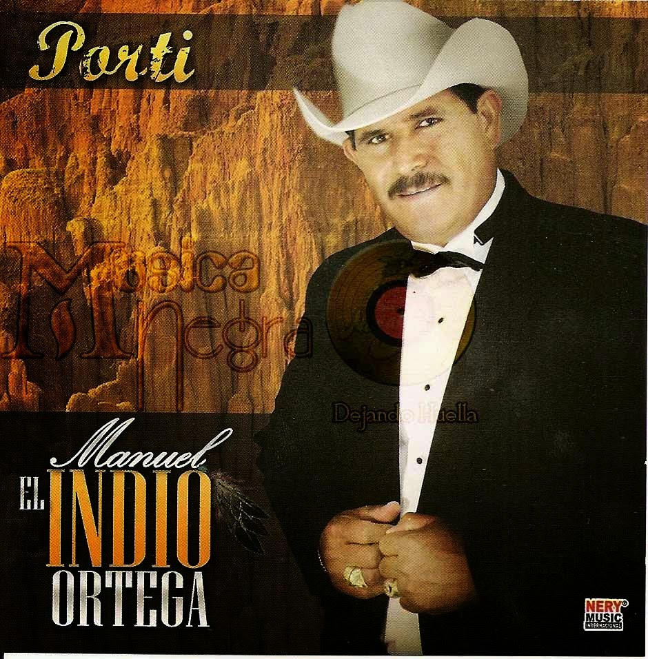 Bandas en Hermosillo Manuel El Indio Ortega