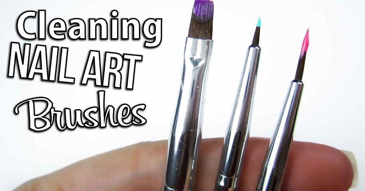 6. How to Clean and Care for Your Nail Art Brushes - wide 1
