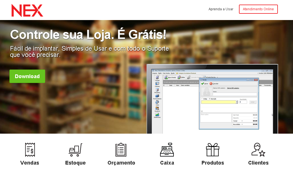 O Programa NEX é um sistema de
gestão comercial grátis e completo para sua Loja. Com ele você pode controlar seu estoque, registrar suas vendas e fluxo de caixa, fazer orçamentos, imprimir
recibos e etiquetas, cadastrar clientes, produtos, fornecedores e muito mais!