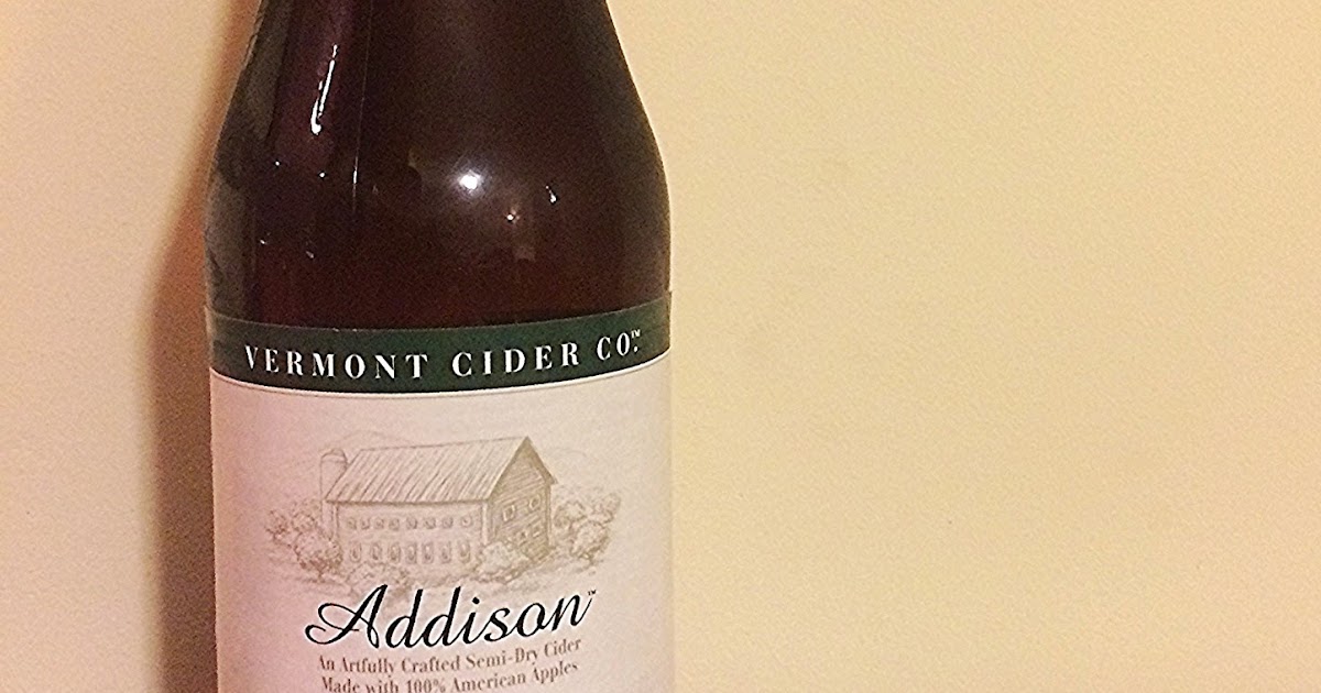 Along Came a Cider Cider Review Vermont Cider Co.'s Addison