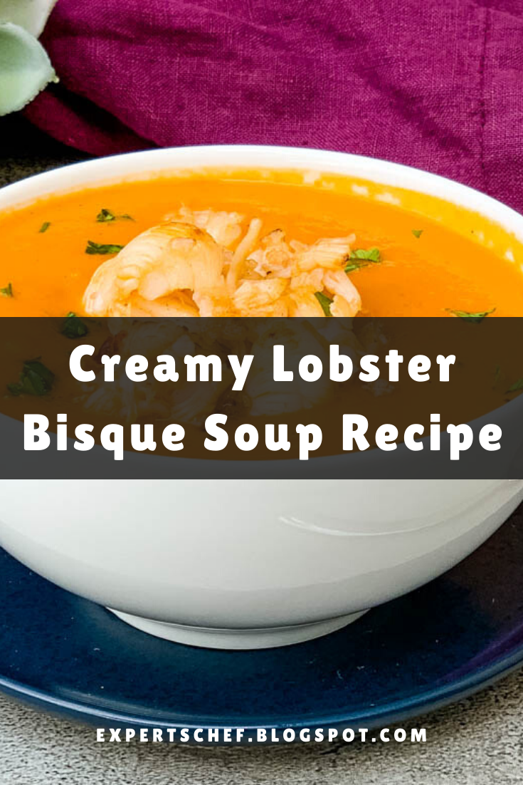 Creamy Lobster Bisque Soup Recipe