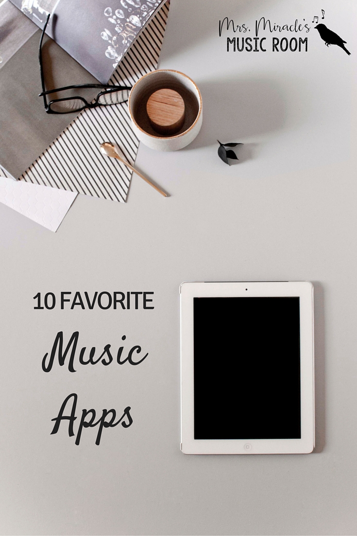 Ten favorite music iPad apps Mrs. Miracle's Music Room
