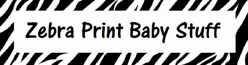 Zebra Baby Stuff