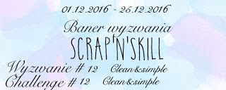http://scrapandskill.blogspot.com/2016/12/wyzwanie-12-challenge-12-clean.html