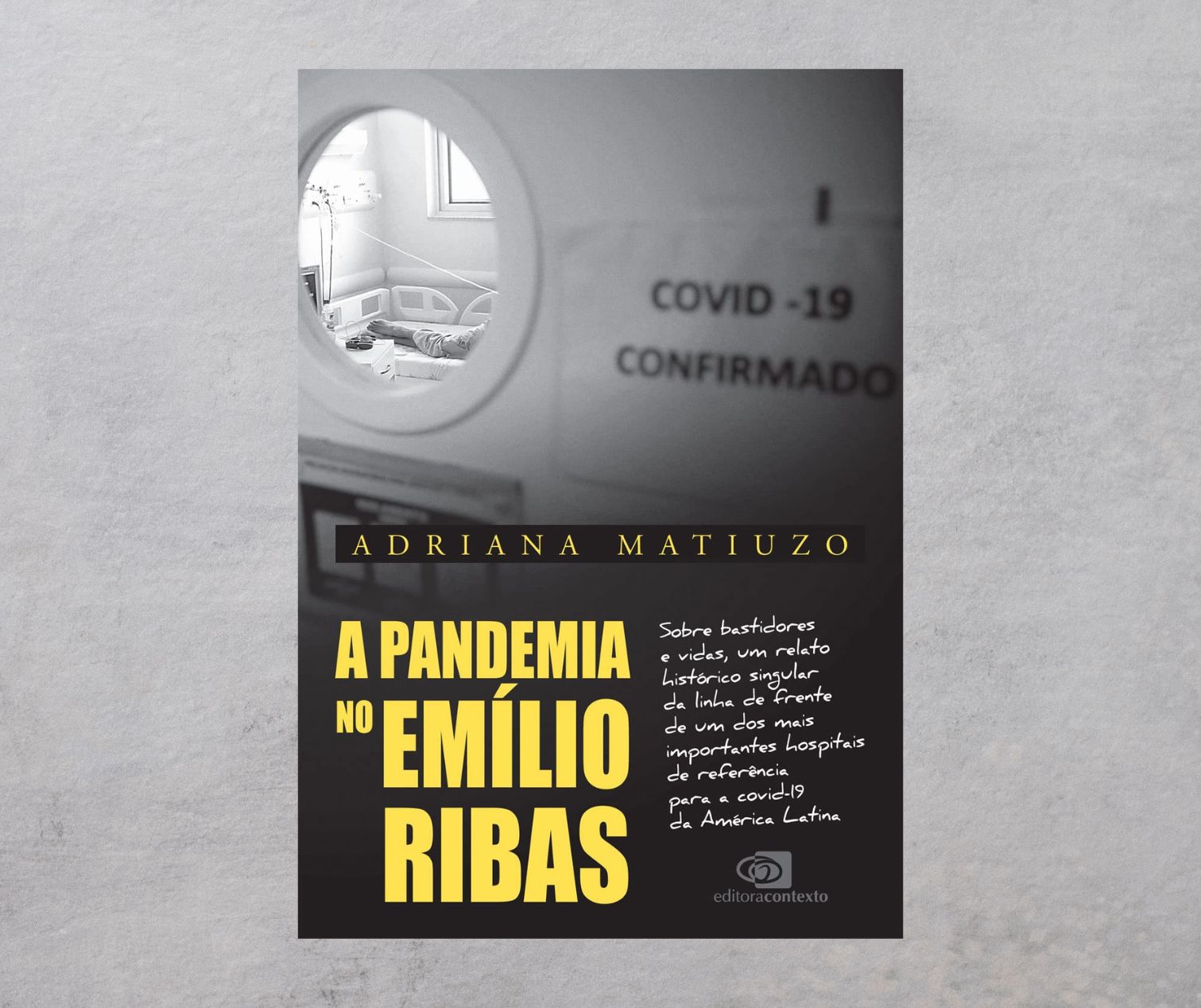 Resenha: A pandemia no Emílio Ribas, de Adriana Matiuzo