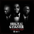 F! MUSIC: Sess – Original Gangstar Ft. Reminisce & Adekunle Gold | @FoshoENT_Radio