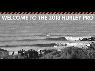 Official Teaser - 2013 Hurley Pro