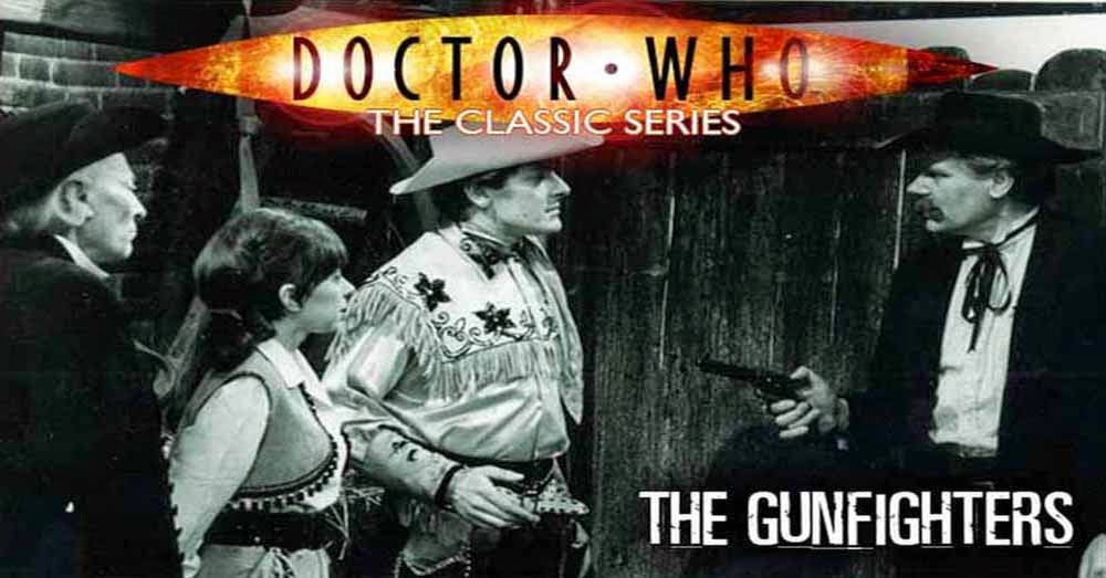 Doctor Who 025: The Gunfighters