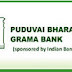PUDUVAI BHARATHIAR GRAMA BANK JOB VACANCY