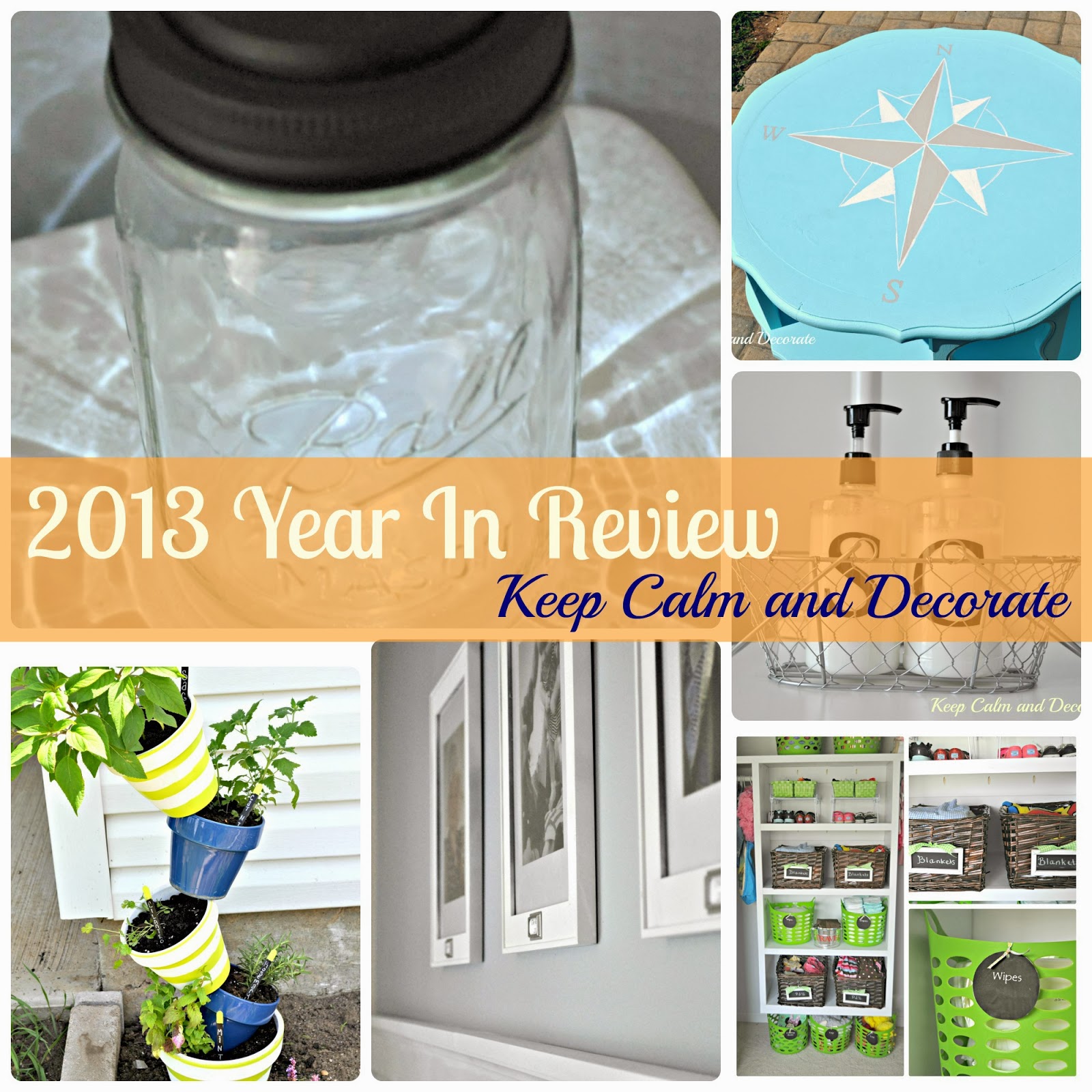 Keep Calm and Decorate: 2013 Year in Review