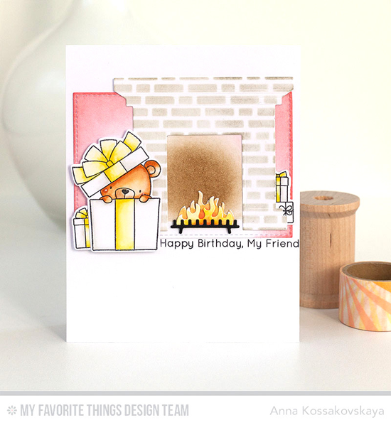 Handmade card from Anna Kossakovskaya featuring Birdie Brown Beary Special Birthday stamp set and Die-namics, Fireplace and Single Stitch Line Rectangle Frames Die-namics, English Brick Wall stencil #mftstamps