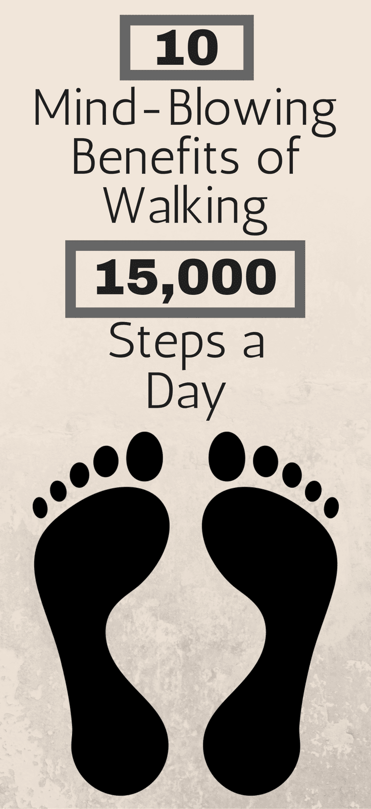 10 Mind-Blowing Benefits Of Walking 15,000 Steps A Day