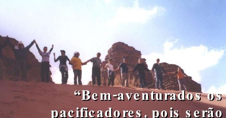 Alegria Dos Pacificadores Andar Com Deus alegria dos pacificadores andar com deus