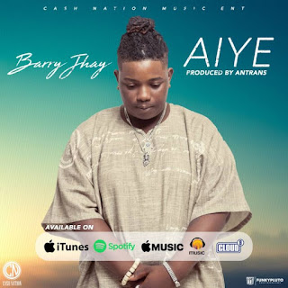 [Video] Barry Jhay – Aiye