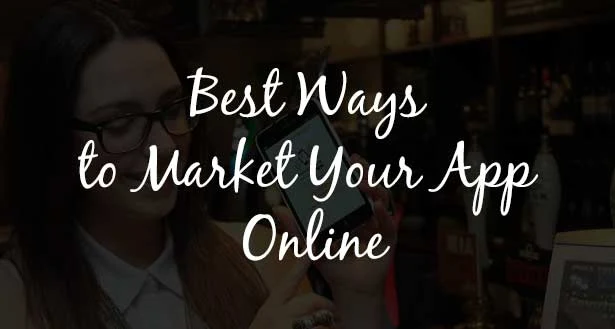 Four of the Best Ways to Market Your App Online: eAskme
